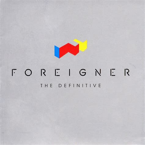 The Definitive — Foreigner | Last.fm