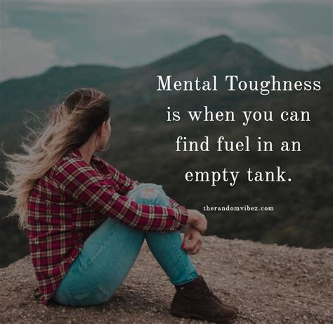 100 Best Mental Strength And Toughness Quotes For Powerful Motivation