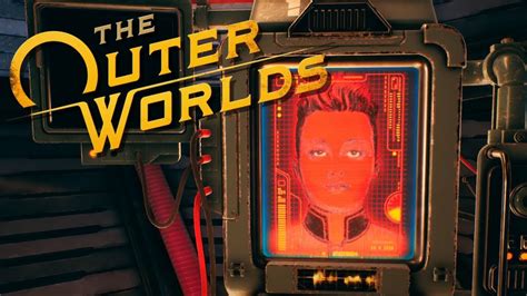 The Outer Worlds Session 01 Part 3 The Unreliable Youtube