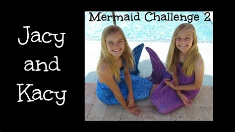 Mermaid Challenge 2 ~ Jacy And Kacy Youtube