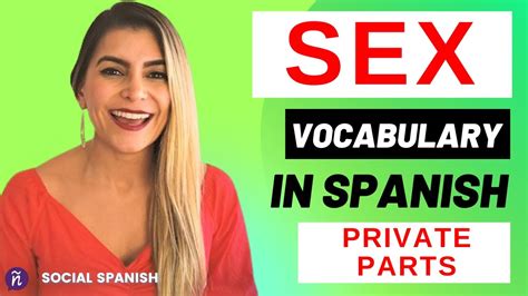 Sex Vocab Private Parts Spanish Like A Local Youtube