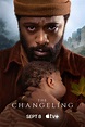 The Changeling (TV Series 2023- ) - Posters — The Movie Database (TMDB)