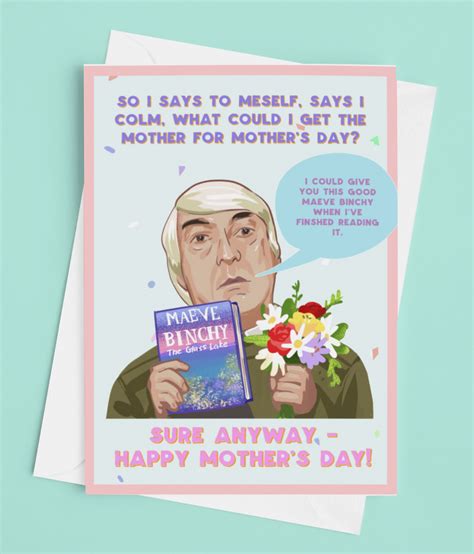Derry Girls Uncle Colm Mothers Day Card Derry Nice Things