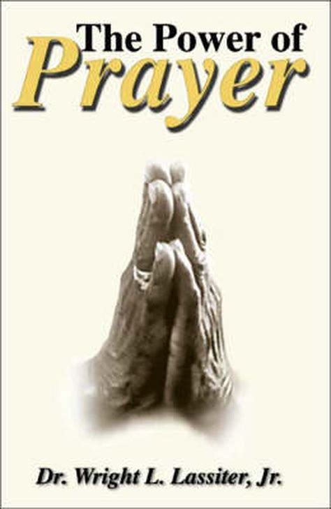 The Power Of Prayer By Wright L Jr Lassiter English Paperback Book
