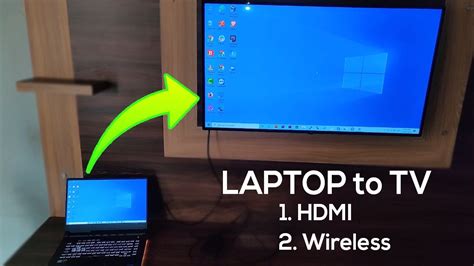 How To Connect Laptop To Tv Hdmi And Wireless Youtube