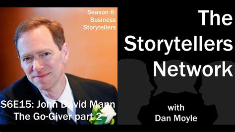 John David Mann The Storytellers Network Season 6 Episode 15 Youtube