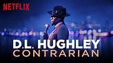 D.L. Hughley: Contrarian, 2018 (Film), à voir sur Netflix
