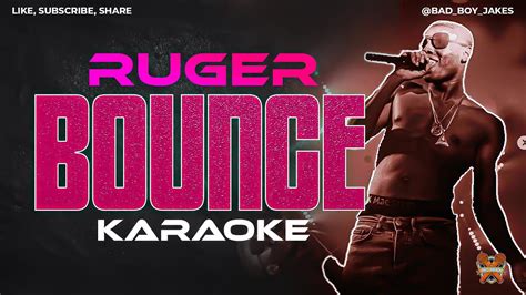 Ruger Bounce Karaoke Version Youtube