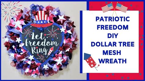 Patriotic Red White Blue Freedom Diy Dollar Tree Mesh Wreath