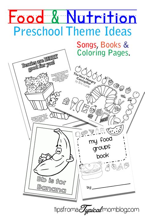 Food And Nutrition Theme Preschool Songs And Printables Tips From A