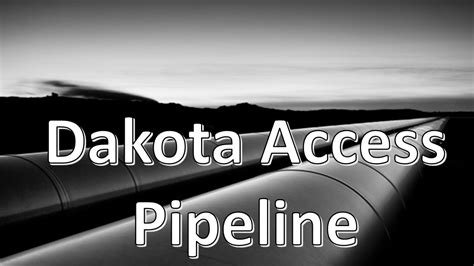 Dakota Access Pipeline Explanation History Theme Youtube