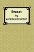 Sweat by Zora Neale Hurston