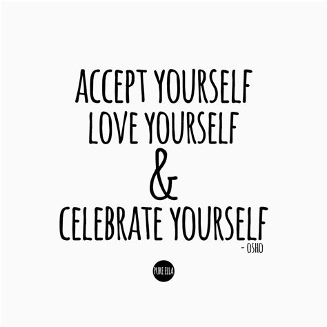 Monday Motivation Accept Love And Celebrate Yourself