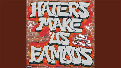 Haters Make Us Famous Youtube