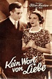 RAREFILMSANDMORE.COM. KEIN WORT VON LIEBE (1937)