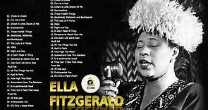 The Very Best of Ella Fitzgerald - Ella Fitzgerald Greatest Hits Full Album