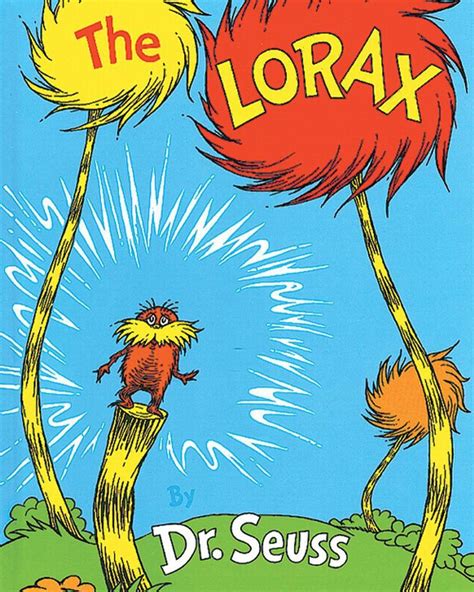 The Lorax When First Published In 1971 The Lorax Was One Of The First
