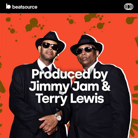 Produced By Jimmy Jam And Terry Lewis Playlist For Djs On Beatsource