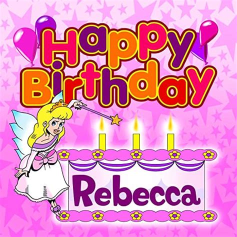 Happy Birthday Rebecca By The Birthday Bunch On Amazon Music Uk