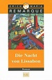 Die Nacht von Lissabon von Erich M. Remarque - Taschenbuch - buecher.de