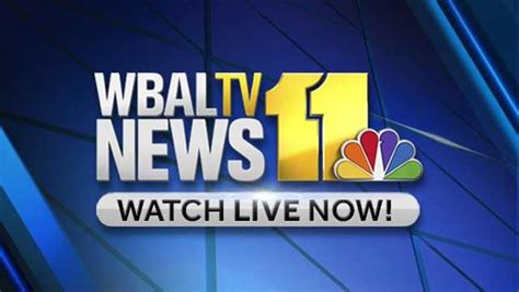 Watch Wbal Tv 11 News Live Coverage