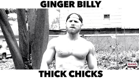 Ginger Billy Comedian Ginger Billy Thick Chicks Lol Funny Laugh Comedy