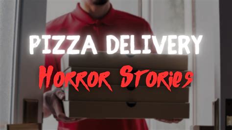 3 TRUE Scary Pizza Delivery Horror Stories YouTube