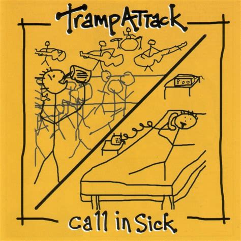Call In Sick Album By Tramp Attack Spotify