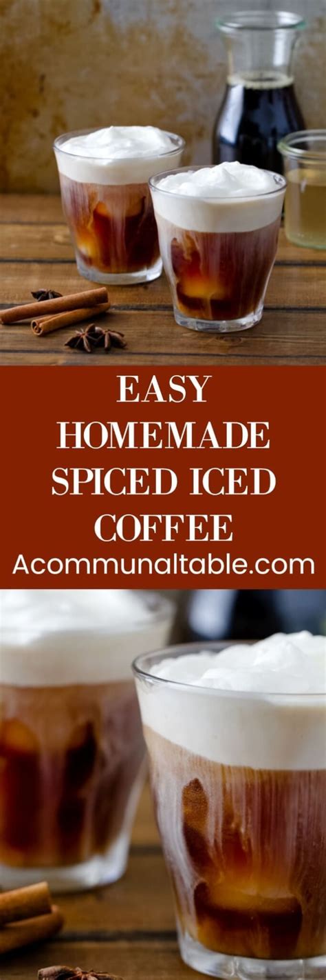 A Spiced Simple Syrup Makes This Homemade Spiced Iced Coffee Recipe An