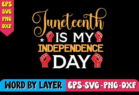 Juneteenth Is My Independence Day Svg Gr Fico Por World Islamic Design