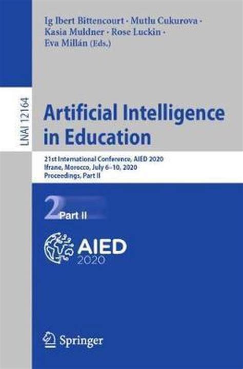 Artificial Intelligence In Education 21st International Conference