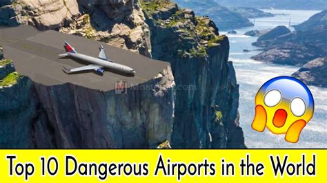 Top 10 Most Dangerous Airports In The World 2020 Youtube
