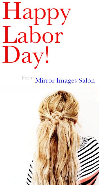 Are nail salons open on labor day. Happy Labor Day from Mirror Images Hair & Nail Salon in ...