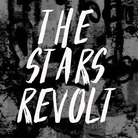 The Stars Revolt