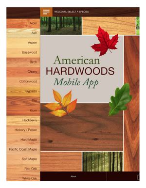 The wood samples themselves are veneer strips, making it impossible to see the end grain, which is of primary importance in timber identification. Mobile App - American Hardwood Information Center
