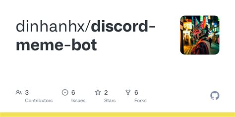 Github Dinhanhxdiscord Meme Bot