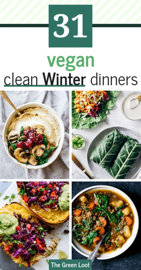 31 delish vegan clean eating recipes for weight loss [winter dinners] the green loot