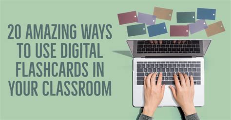 20 Amazing Ways To Use Digital Flashcards In Your Classroom Bookwidgets