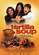 Filmplakat: Tortilla Soup - Die Würze des Lebens (2001) Warning ...