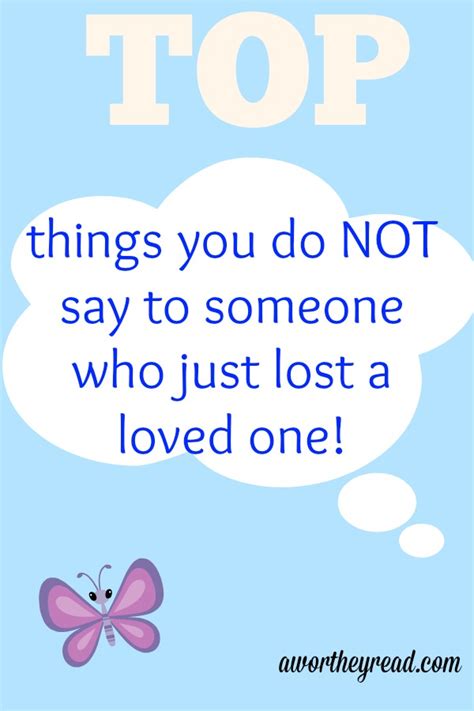 Maybe you would like to learn more about one of these? Top 10 Things You Do Not Say To Someone In Grief - This ...