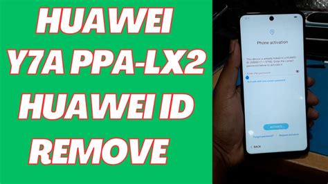 Huawei Y7a Ppa Lx2 Huawei Id Remove Free With Chimera Tool Youtube