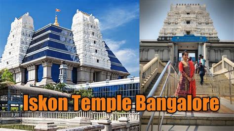 Iskcon Temple In Bangalore Iskcon Temple Full Video Journey To