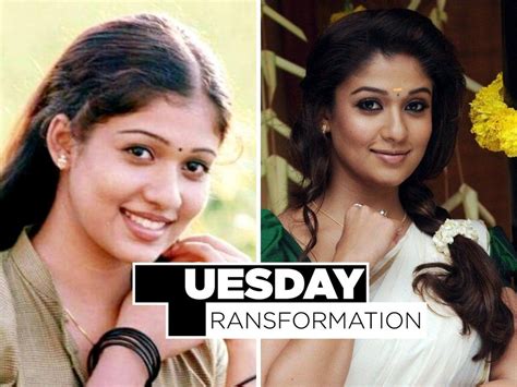 Transformation Tuesday These Before And After Photos Of Nayanthara