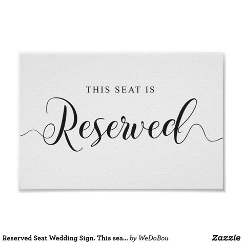 Reserved Seat Wedding Sign This Seat Is Reserved Poster Wedding Ceremony Signs Rustic Wedding