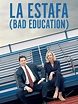 La estafa (Bad Education) | SincroGuia TV