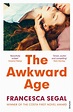 The Awkward Age by Francesca Segal - Penguin Books Australia