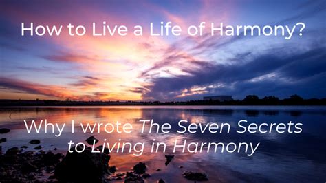 How To Live A Life Of Harmony Creating Harmony