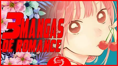 3 Mangas De Romance Que Deberías Leer Youtube