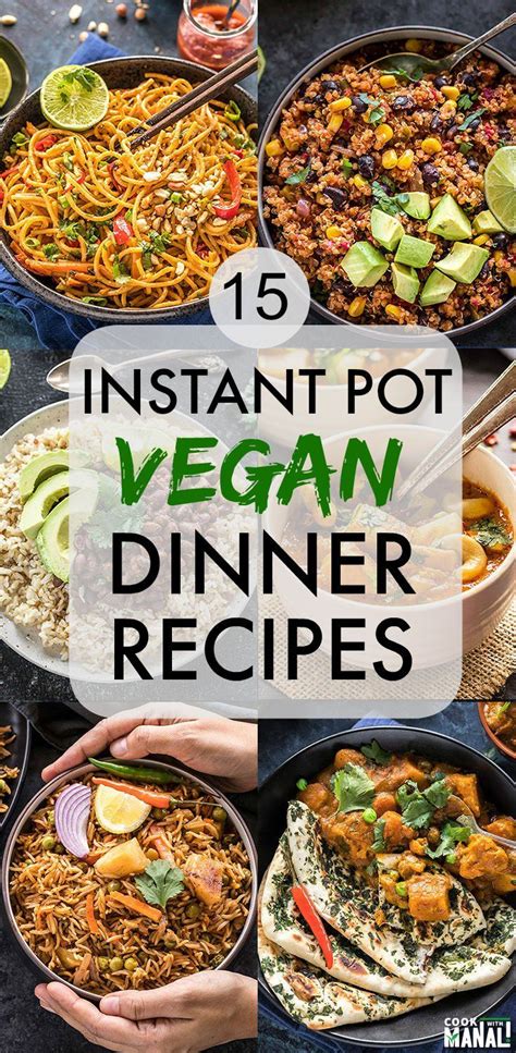 The Cover Of 15 Instant Pot Vegan Dinner Recipes With Hands Holding