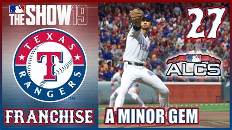 Mlb The Show 19 Texas Rangers Franchise Ep 27 Minor Tosses A Gem